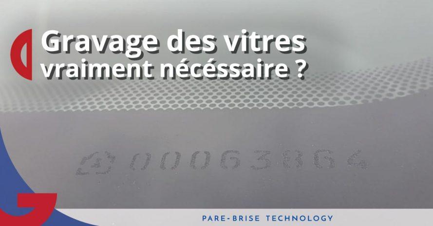 gravage-vitre-pare-brise