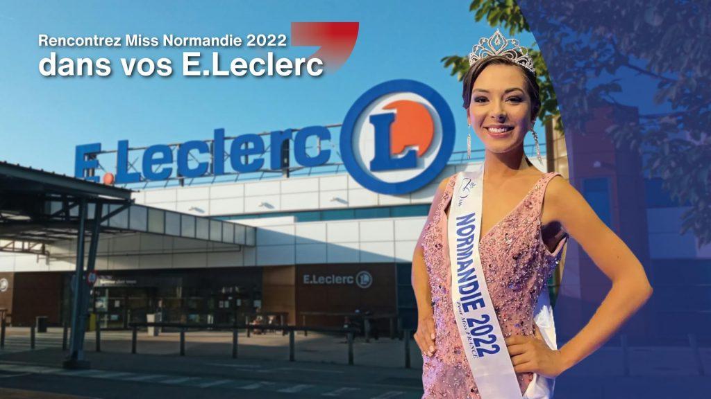 Actualités 7 tournee leclerc miss normandie 2022